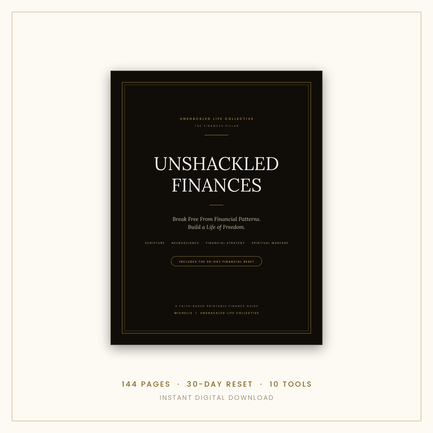 UNSHACKLED FINANCES: Break Free From Financial Patterns. Build a Life of Freedom.